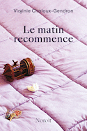 Matin recommence (Le)